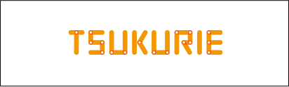 TSUKURIE